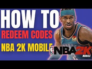 How to Claim Codes in NBA 2K Mobile | 2025 Guide