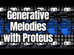 Easy Generative Melodies in VCV Rack || Proteus by Seaside Modular