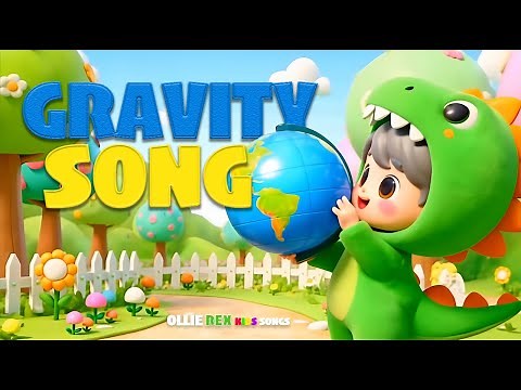 Gravity Song for Kids | Fun Educational Science Song About Gravity