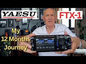 FTX 1 My 12 Month Journey. A report after 12 Months use of this popular Ham Radio Transceiver.