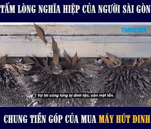 8.1M views · 86K reactions | Tấm lòng nghĩa hiệp của người Sài Gòn : gom tiền góp của mua máy hút đinh về chống đinh tặc Cre: Báo Thanh Niên - https://youtu.be/GEMrDPQta04 #POPSTV #BáoThanhNiên #dinhtac #thor | POPS TV Vietnam | Facebook