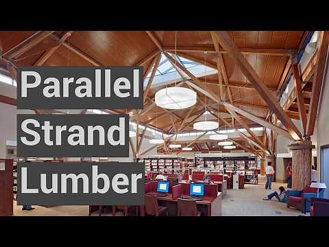 An Introduction to Parallel Strand Lumber (PSL)