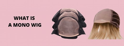 What Is A Monofilament Wig & Why It's Popular?