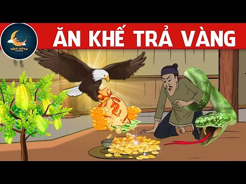 ĂN KHẾ TRẢ VÀNG - PHIM HOẠT HÌNH - TRUYỆN CỔ TÍCH - TỔNG HỢP PHIM HOẠT HÌNH #VANGTRANGCOTICH