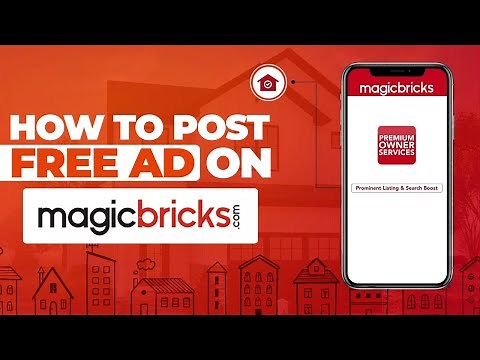 How To Post Free Ad Magicbricks.com