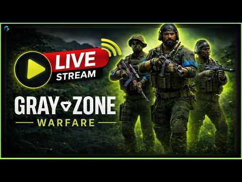 LIVE: Gray Zone Warfare – GET MY INGAME PATCH TODAY ON TWITCH!