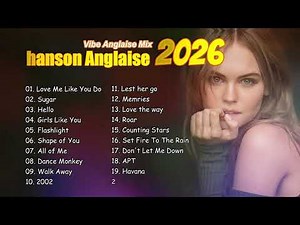 Musique Anglaise 2026 ✨Chansons Anglaises 2026 ✨ Playlist Chill & Détente