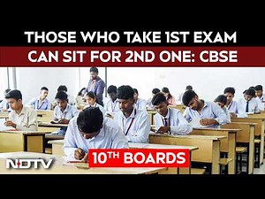 Class 10 Boards Exam Rules | Those Who Take 1st Exam Can Sit For 2nd One: CBSE On Class 10 Boards