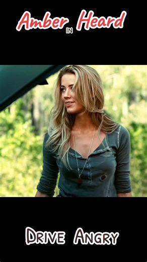 Amber Heard's Role in Drive Angry: A Sci-Fi Favorite