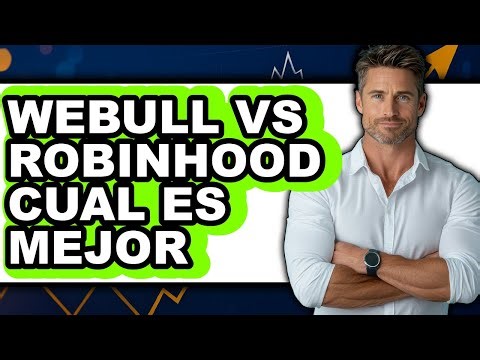Webull vs Robinhood Cual Es Mejor - Which is Better?
