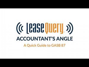 GASB 87: A Quick Overview