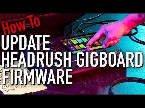 How to Update the HeadRush Pedalboard & Gigboard Firmware