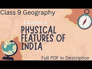Class 9 Geography Chapter 2 Notes | Physical Features of India | NCERT PDF Notes