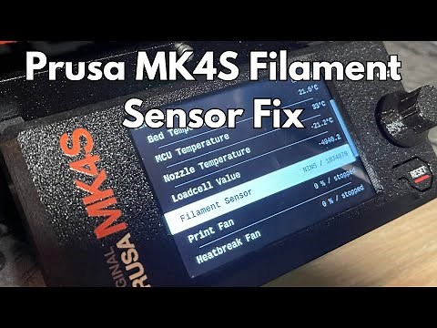 Prusa MK4S 3D Printer Filament Sensor Troubleshoot and Fix