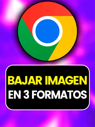 Descargar Imágenes de Google en 3 Formatos Distintos