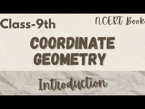 Class 9th ||Coordinate Geometry || Introduction ||Jee mains & Advanced ||