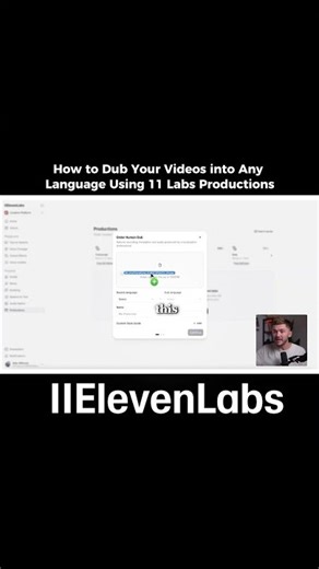 How to Dub Your Videos into Any Language Using 11 Labs Productions ‪@elevenlabsio‬