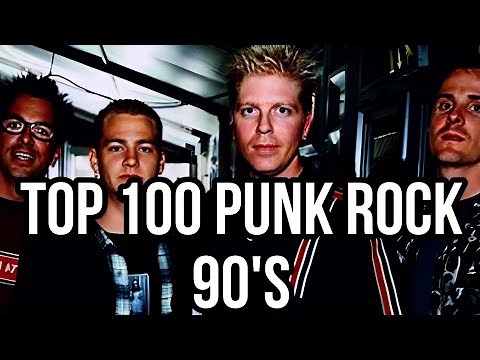 TOP 100 PUNK ROCK 90's