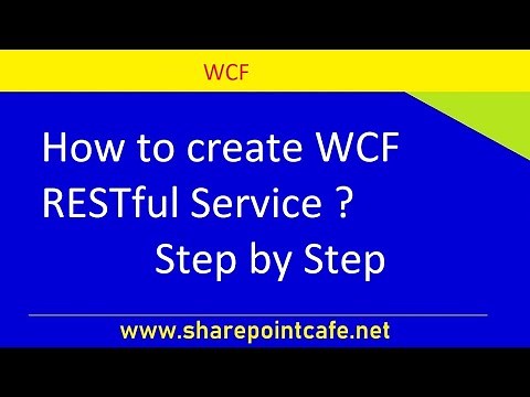 How to create WCF RESTful Service. Step by Step tutorial to understand WCF RESTful services