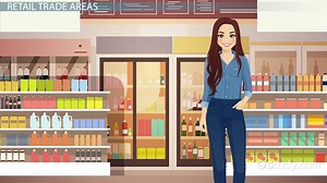 Retail Trade Area | Meaning, Types & Analysis - Video | Study.com