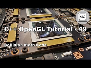 C++ OpenGL Tutorial - 49 - Programming the Collision Math Algorithm
