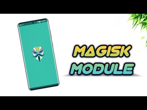 Magisk Modules to use in Android 12