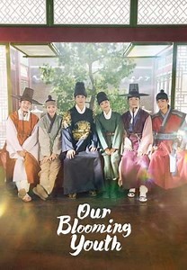 Our Blooming Youth (2023) - TV Show