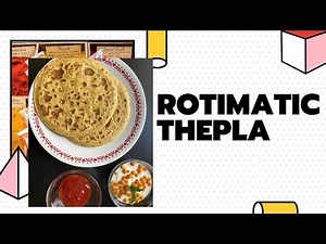 Rotimatic Thepla Recipe | how to make roti in rotimatic