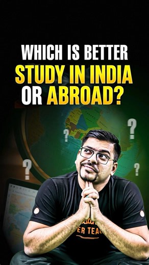 Study in India or Abroad? #studyabroad #studyforfree #harshsir #shortsfeed #iitjee