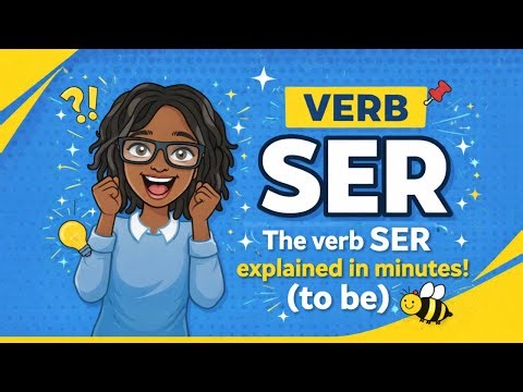 🇪🇸 SER vs ESTAR: Master Spanish's Trickiest | Master the Verb SER in Spanish | Spanish Grammar | RGC