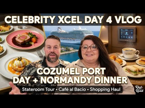 Celebrity Xcel Day 4 Vlog 2026 | Cozumel Port Day, Cafe Al Bacio & Normandy Dinner