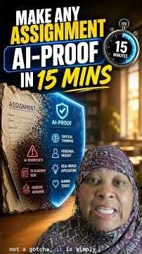 Make Any Assignment AI Proof in 15 Minutes