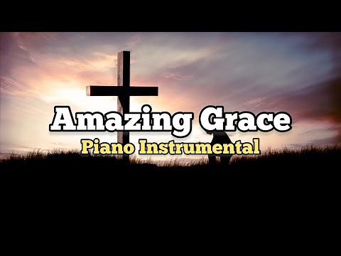 Amazing Grace - Instrumental Piano