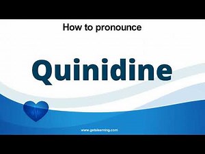 How to pronounce Quinidine in English Correctly