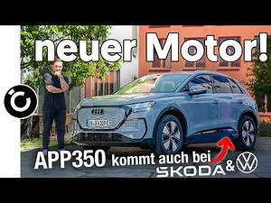 Audi Q4 e-tron Facelift: neuer VW Motor APP350 im ersten Test!
