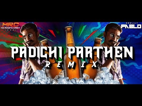 Padichi Parthen Remix - Deejay Pablo
