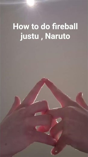 How to do the fireball justu from Naruto
