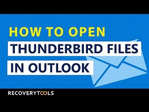 How to Open Thunderbird Files in Outlook – Verified Process