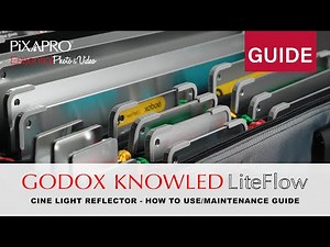 Godox KNOWLED LiteFlow Cine Light Reflector Panels - How To Use and Maintenance Guide