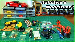 Robótica, Arduino e Modelismo: Vamos Misturar Tudo!