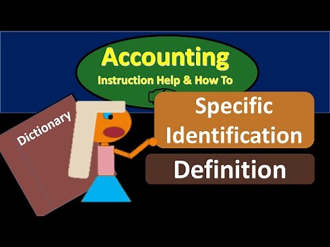 Specific Identification Definition - What is Specific Identi