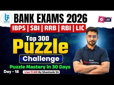 Bank Exam 2026 | Bank Exam Reasoning Puzzle Questions | All Types Puzzle Questions By Shashank Sir