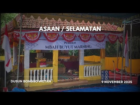ASAAN PUNDEN MBAH BUYUT MARNING - SEDEKAH BUMI DUSUN BONGSO WETAN 2025