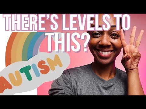 The 3 Levels of Autism Explained