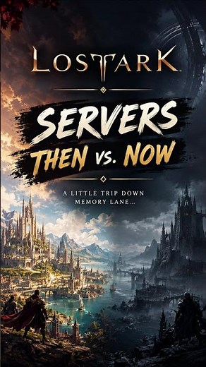 Lost Ark Servers: THEN vs NOW 👀 What Happened?