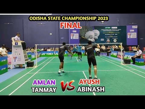 Amlan/Tanmay Vs Ayush/Abinash||FINAL||Odisha State Championship 2023||Mens Doubles||Full Match🔥