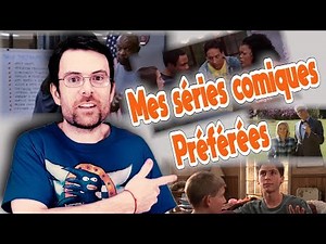 Mes séries comiques préférées !