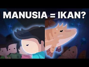 Teori Besar yang Membuktikan Kita Adalah Ikan