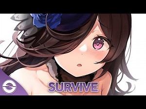 Nightcore - Survive - (Lyrics)