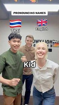 Pronounce names in Thai and English 😂🇹🇭🇬🇧